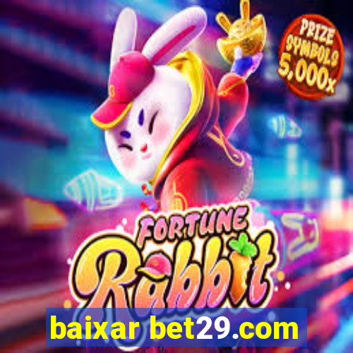 baixar bet29.com